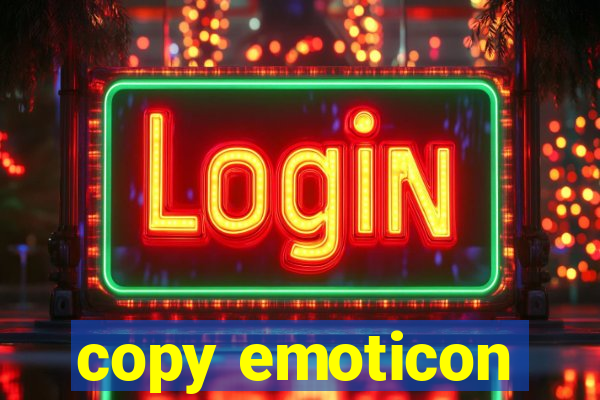 copy emoticon